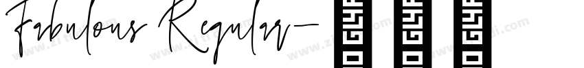Fabulous Regular字体转换 Fabulous Regular字体转换